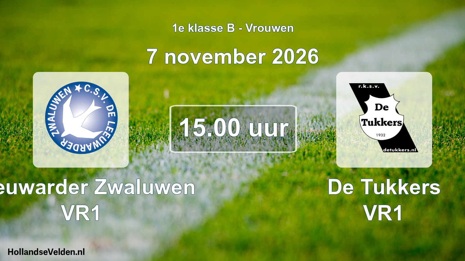 Geplande wedstrijd: Leeuwarder Zwaluwen VR1 - De Tukkers VR1 (7 november 2026)