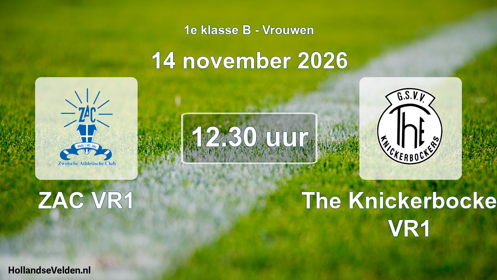 Geplande wedstrijd: ZAC VR1 - The Knickerbockers VR1 (14 november 2026)