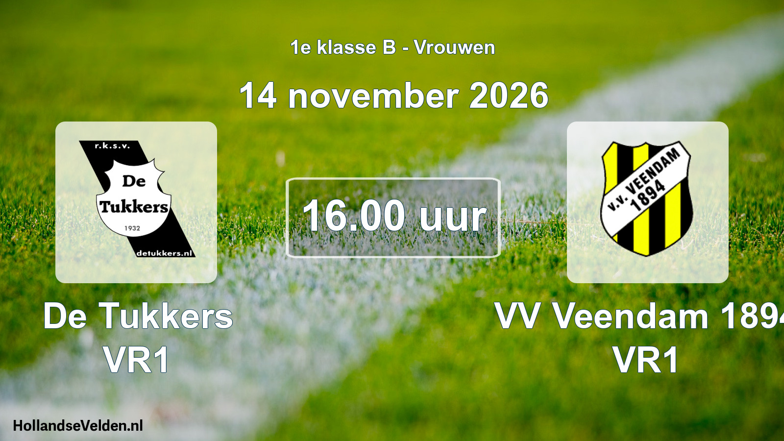 Geplande wedstrijd: De Tukkers VR1 - VV Veendam 1894 VR1 (14 november 2026)
