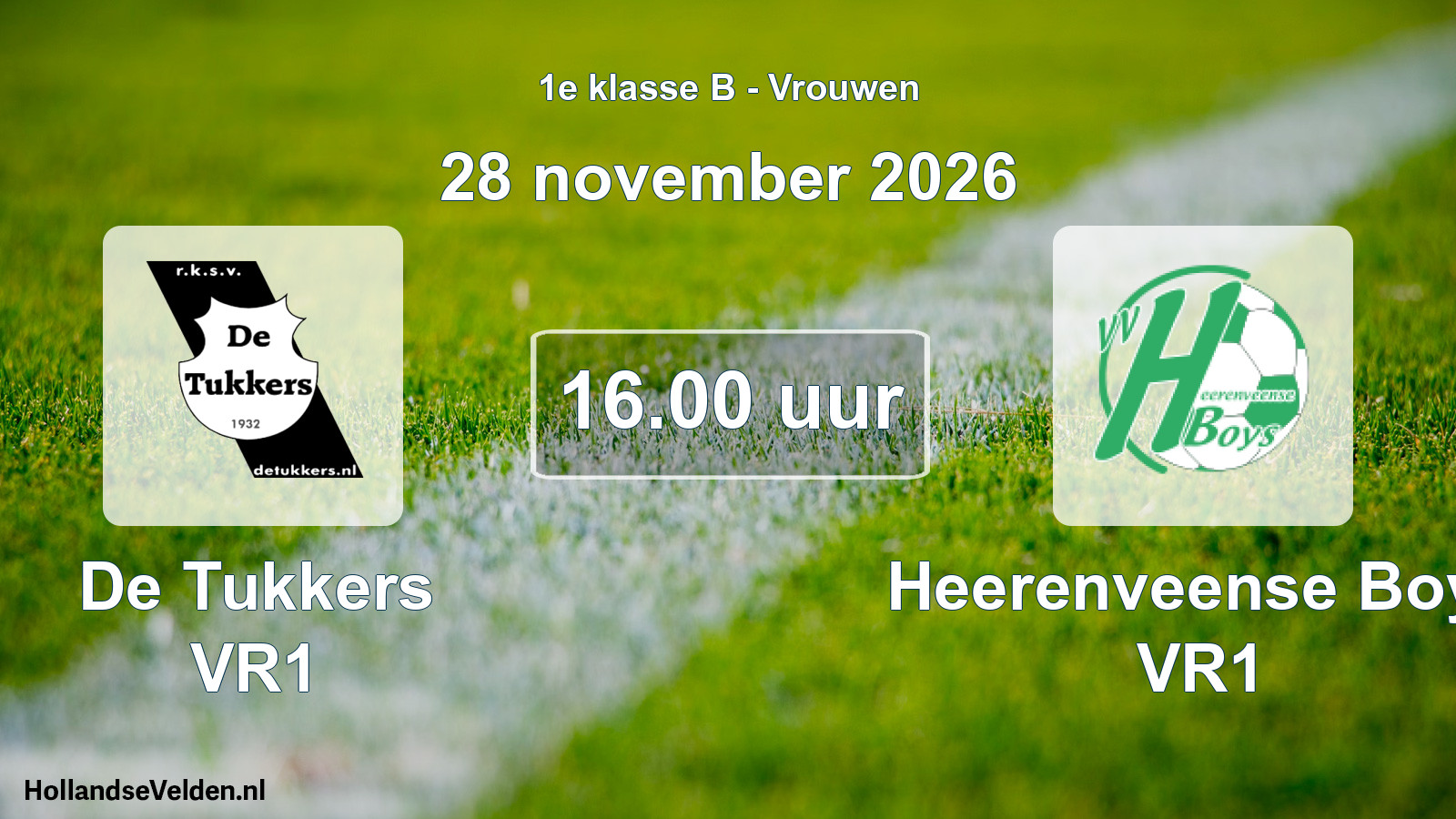 Geplande wedstrijd: De Tukkers VR1 - Heerenveense Boys VR1 (28 november 2026)