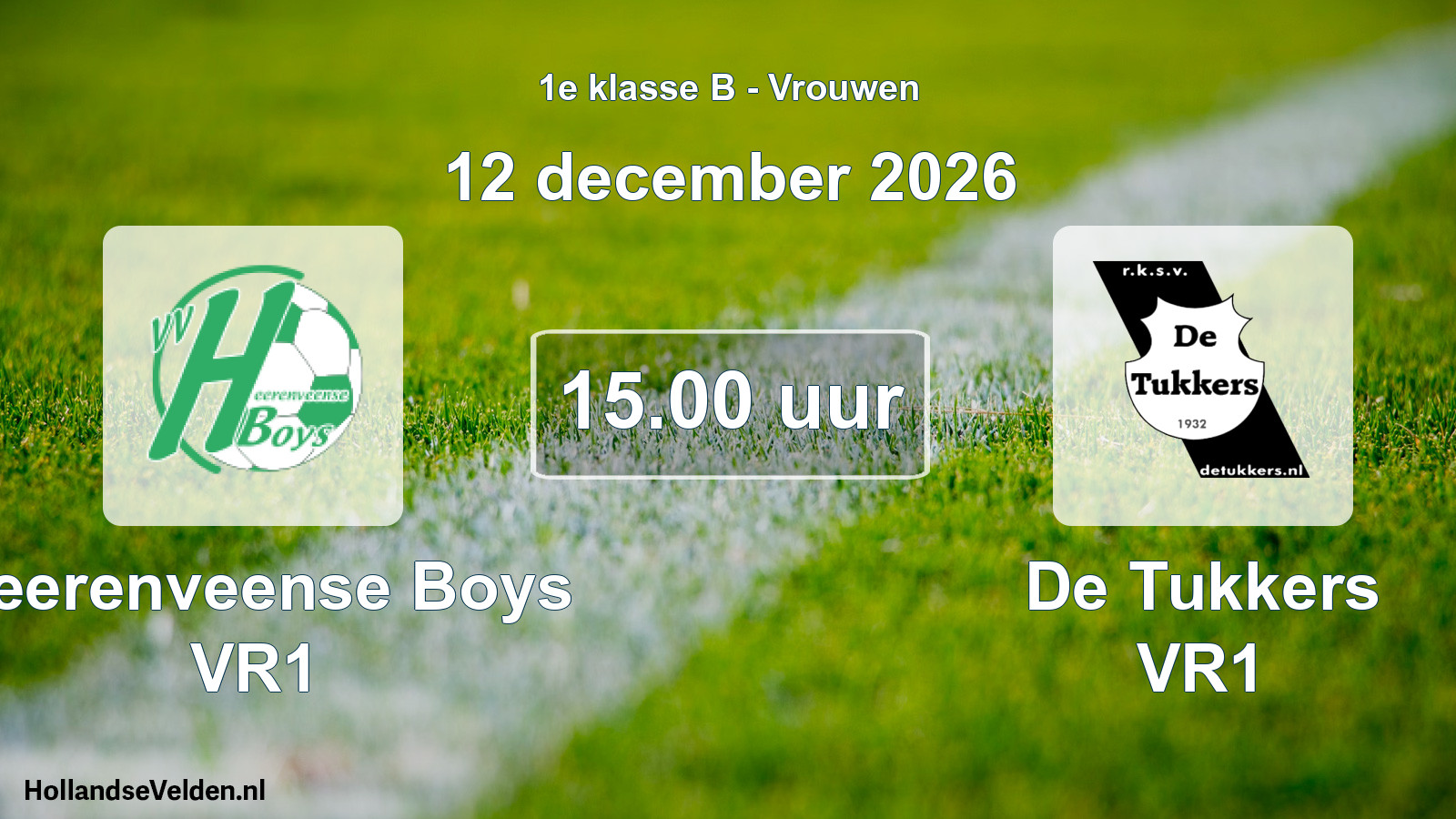 Geplande wedstrijd: Heerenveense Boys VR1 - De Tukkers VR1 (12 december 2026)