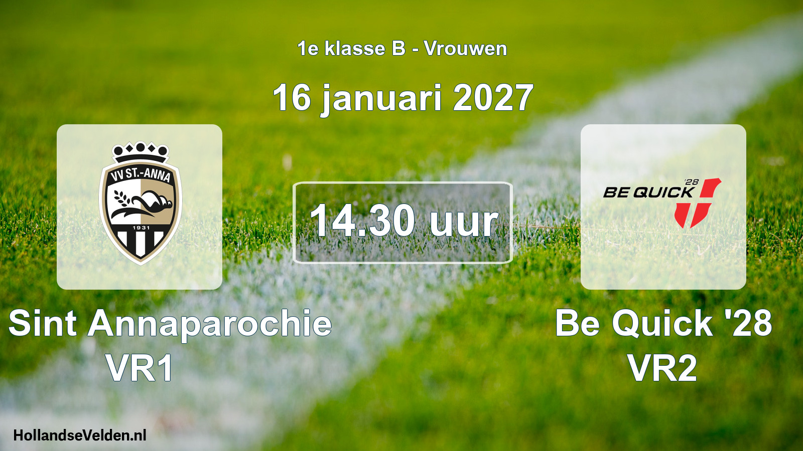 Geplande wedstrijd: VV Sint Annaparochie VR1 - Be Quick '28 VR2 (16 januari 2027)