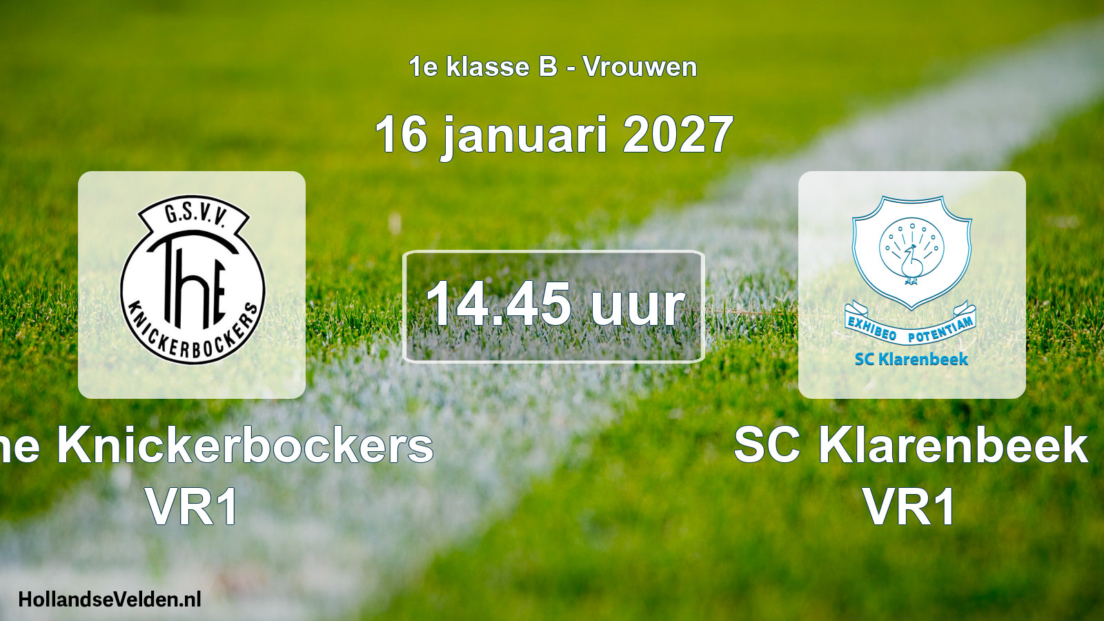 Geplande wedstrijd: The Knickerbockers VR1 - SC Klarenbeek VR1 (16 januari 2027)