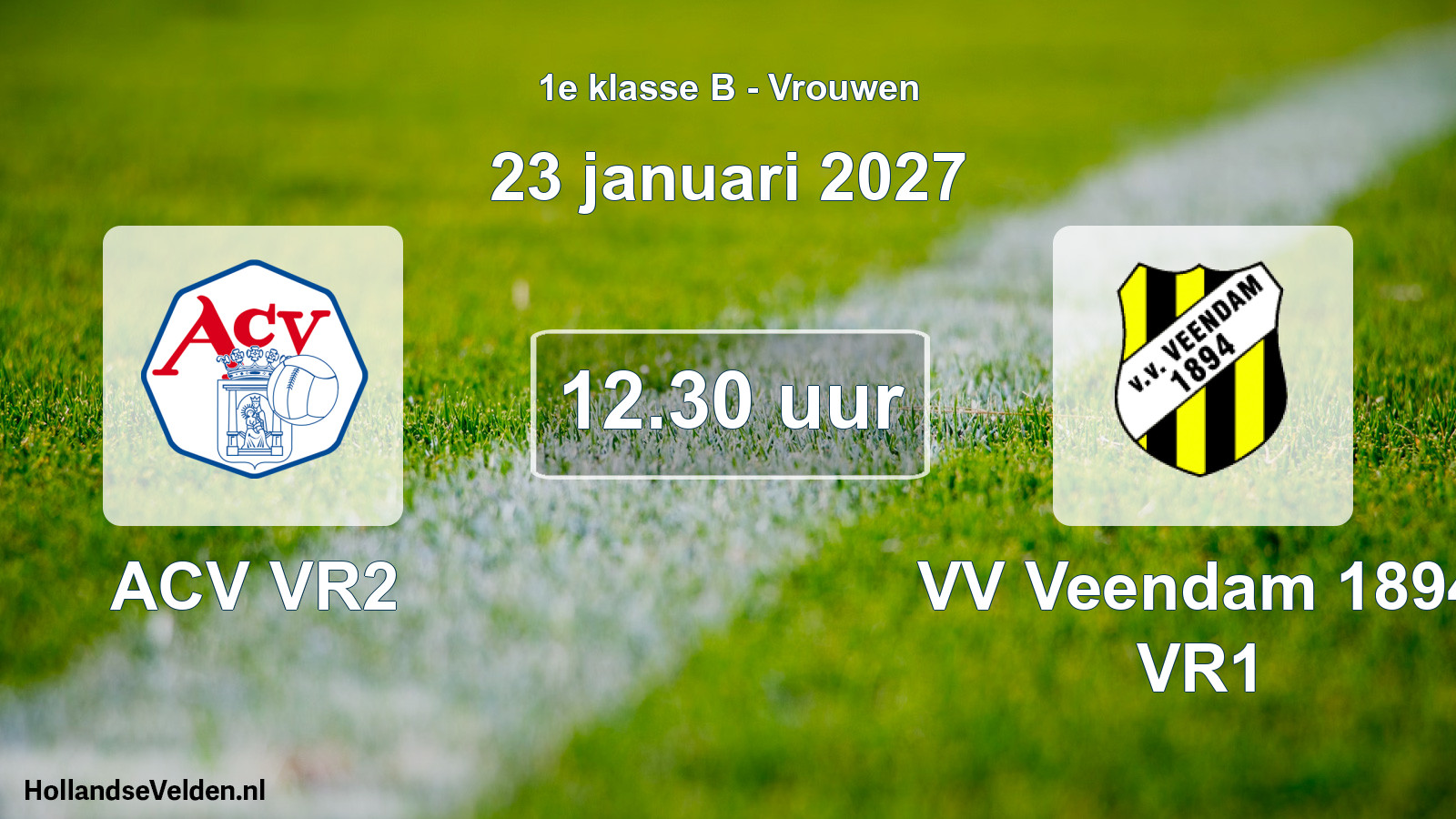 Geplande wedstrijd: ACV VR2 - VV Veendam 1894 VR1 (23 januari 2027)