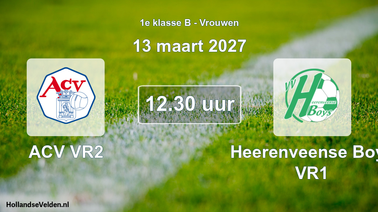Geplande wedstrijd: ACV VR2 - Heerenveense Boys VR1 (13 maart 2027)