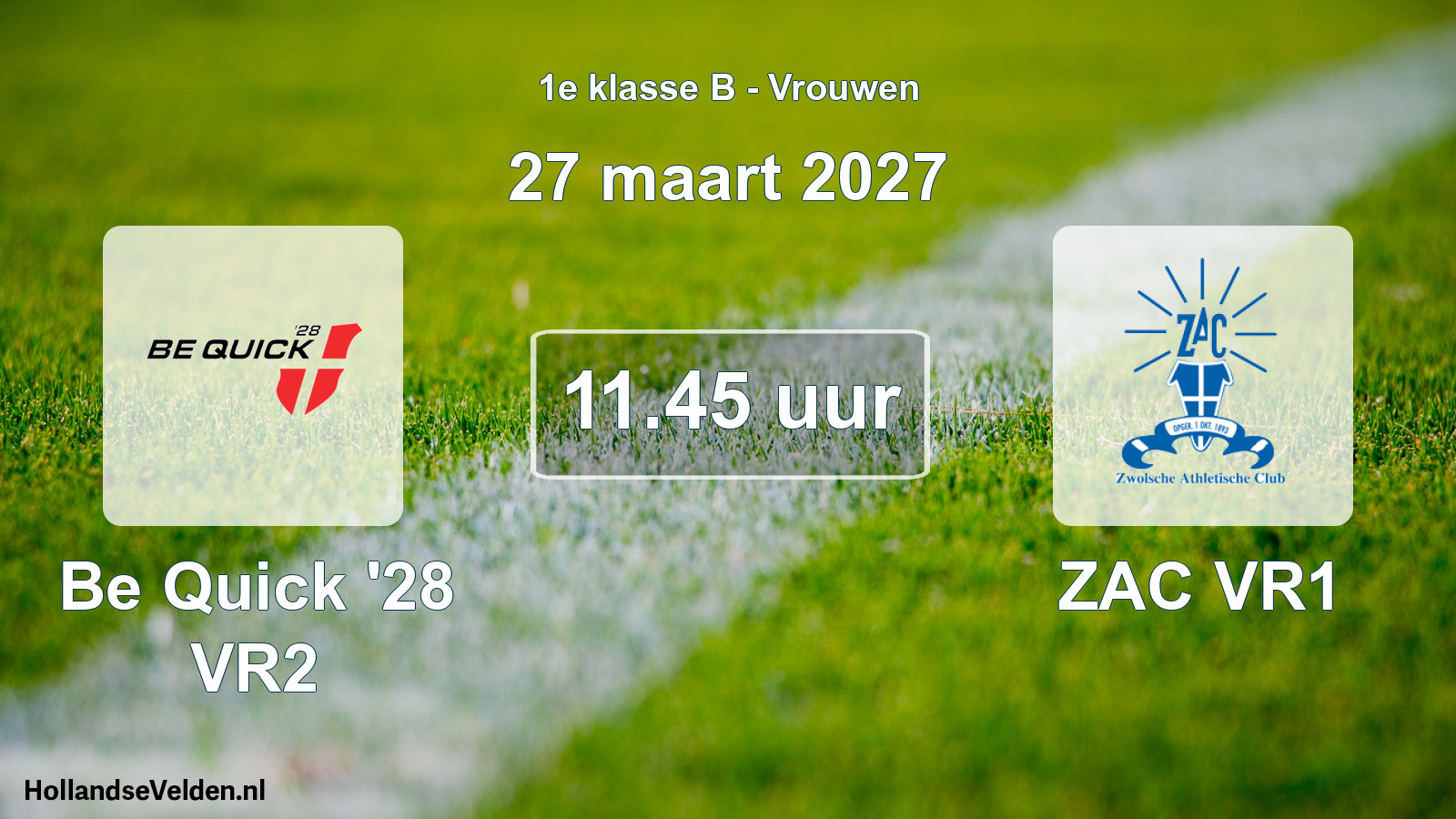 Geplande wedstrijd: Be Quick '28 VR2 - ZAC VR1 (27 maart 2027)
