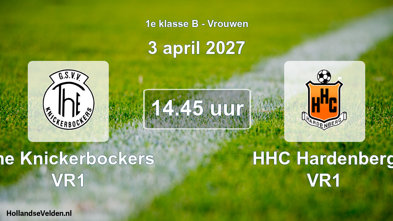 Geplande wedstrijd: The Knickerbockers VR1 - HHC Hardenberg VR1 (3 april 2027)