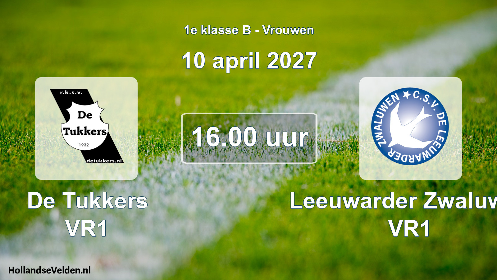 Geplande wedstrijd: De Tukkers VR1 - Leeuwarder Zwaluwen VR1 (10 april 2027)