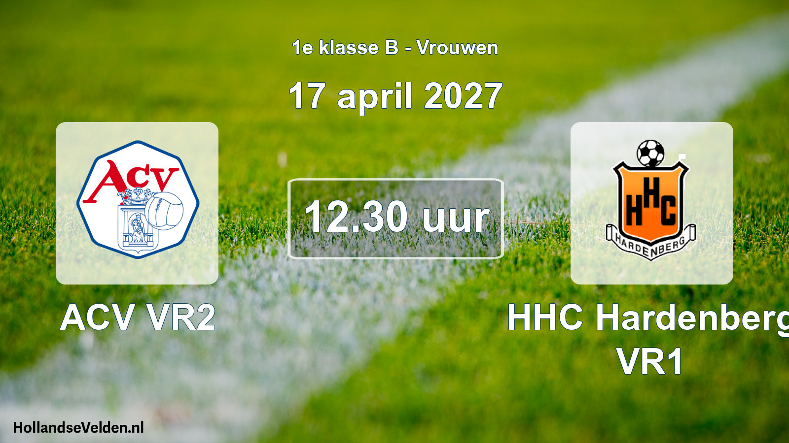 Geplande wedstrijd: ACV VR2 - HHC Hardenberg VR1 (17 april 2027)
