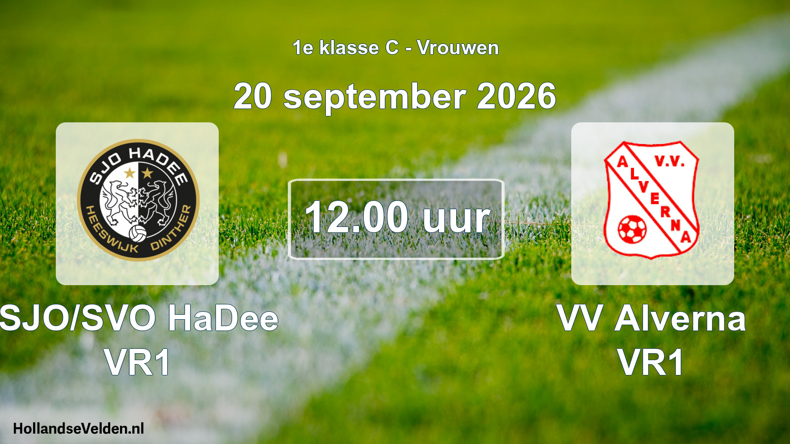 Geplande wedstrijd: SJO/SVO HaDee VR1 - VV Alverna VR1 (20 september 2026)