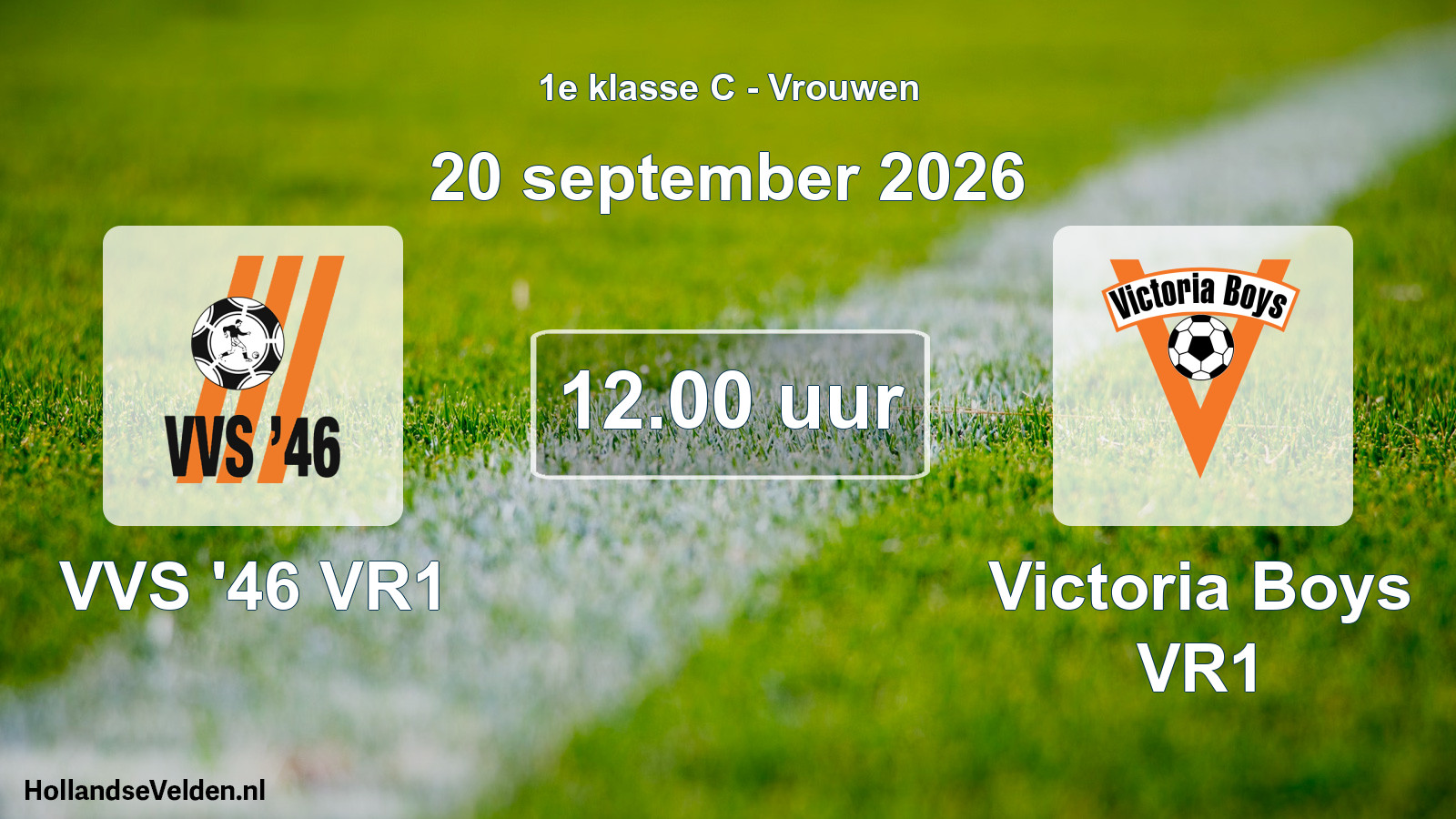 Geplande wedstrijd: VVS '46 VR1 - Victoria Boys VR1 (20 september 2026)
