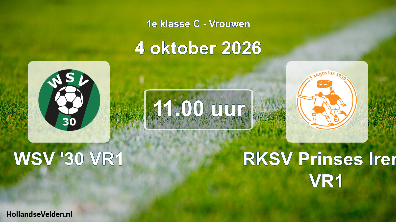 Scheduled Match: WSV '30 VR1 - RKSV Prinses Irene VR1 (4 October 2026)