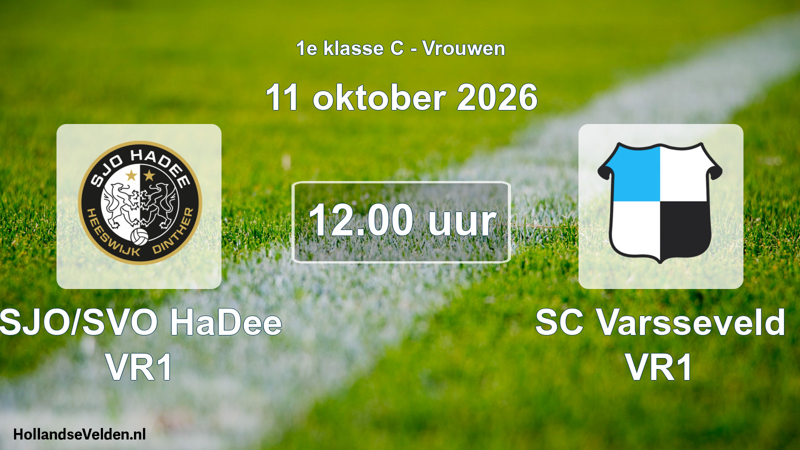 Geplande wedstrijd: SJO/SVO HaDee VR1 - SC Varsseveld VR1 (11 oktober 2026)