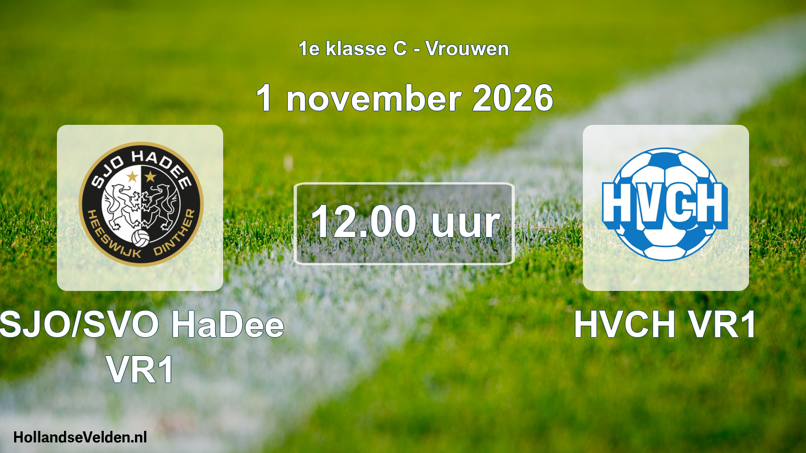 Geplande wedstrijd: SJO/SVO HaDee VR1 - HVCH VR1 (1 november 2026)