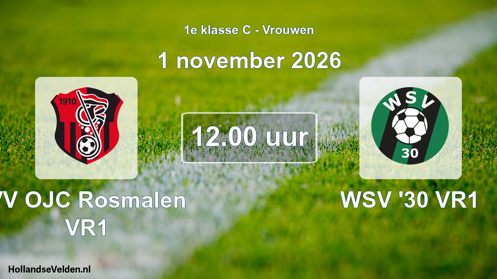 Geplande wedstrijd: VV OJC Rosmalen VR1 - WSV '30 VR1 (1 november 2026)