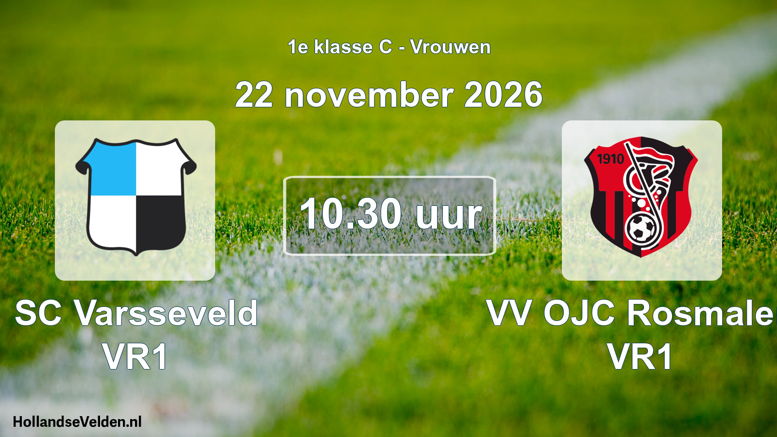Geplande wedstrijd: SC Varsseveld VR1 - VV OJC Rosmalen VR1 (22 november 2026)