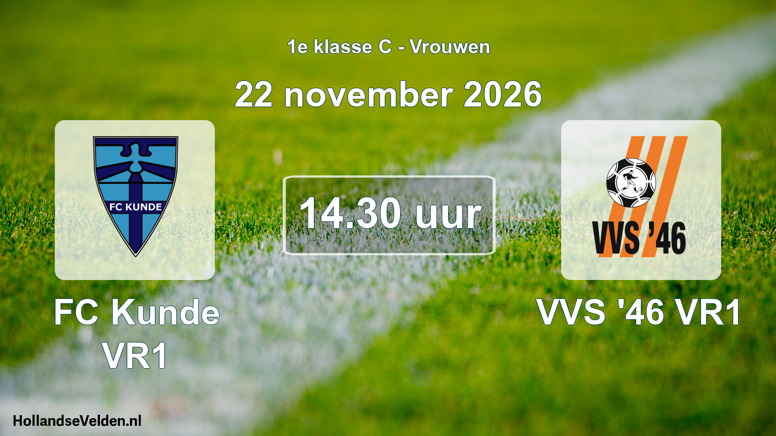 Geplande wedstrijd: FC Kunde VR1 - VVS '46 VR1 (22 november 2026)