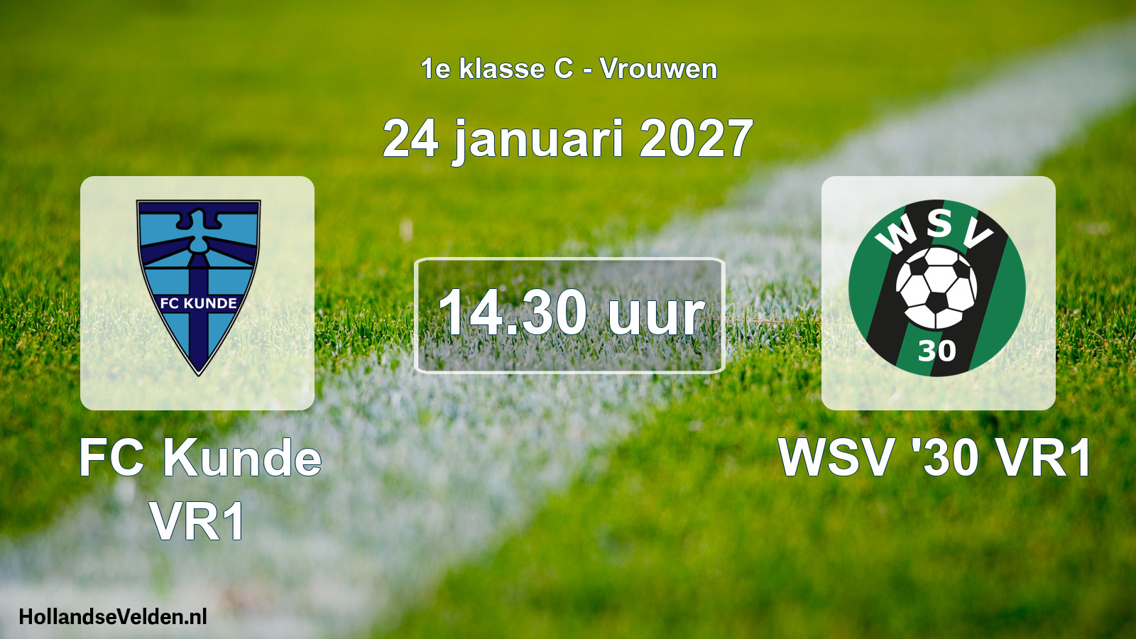 Geplande wedstrijd: FC Kunde VR1 - WSV '30 VR1 (24 januari 2027)