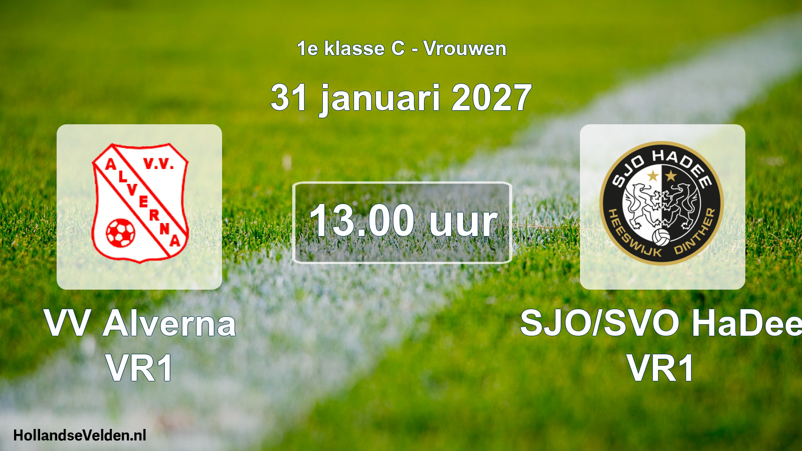 Geplande wedstrijd: VV Alverna VR1 - SJO/SVO HaDee VR1 (31 januari 2027)