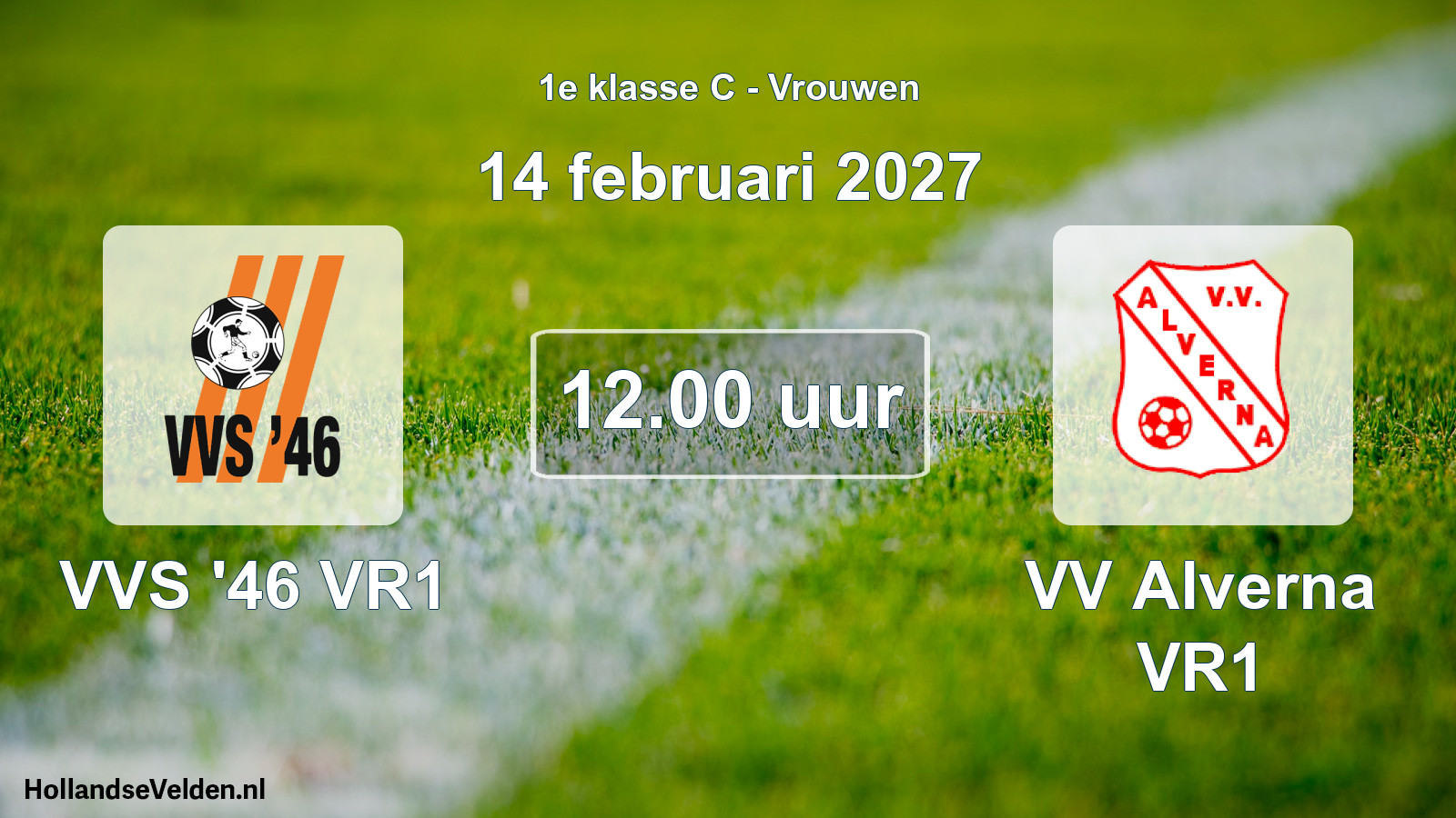 Geplande wedstrijd: VVS '46 VR1 - VV Alverna VR1 (14 februari 2027)