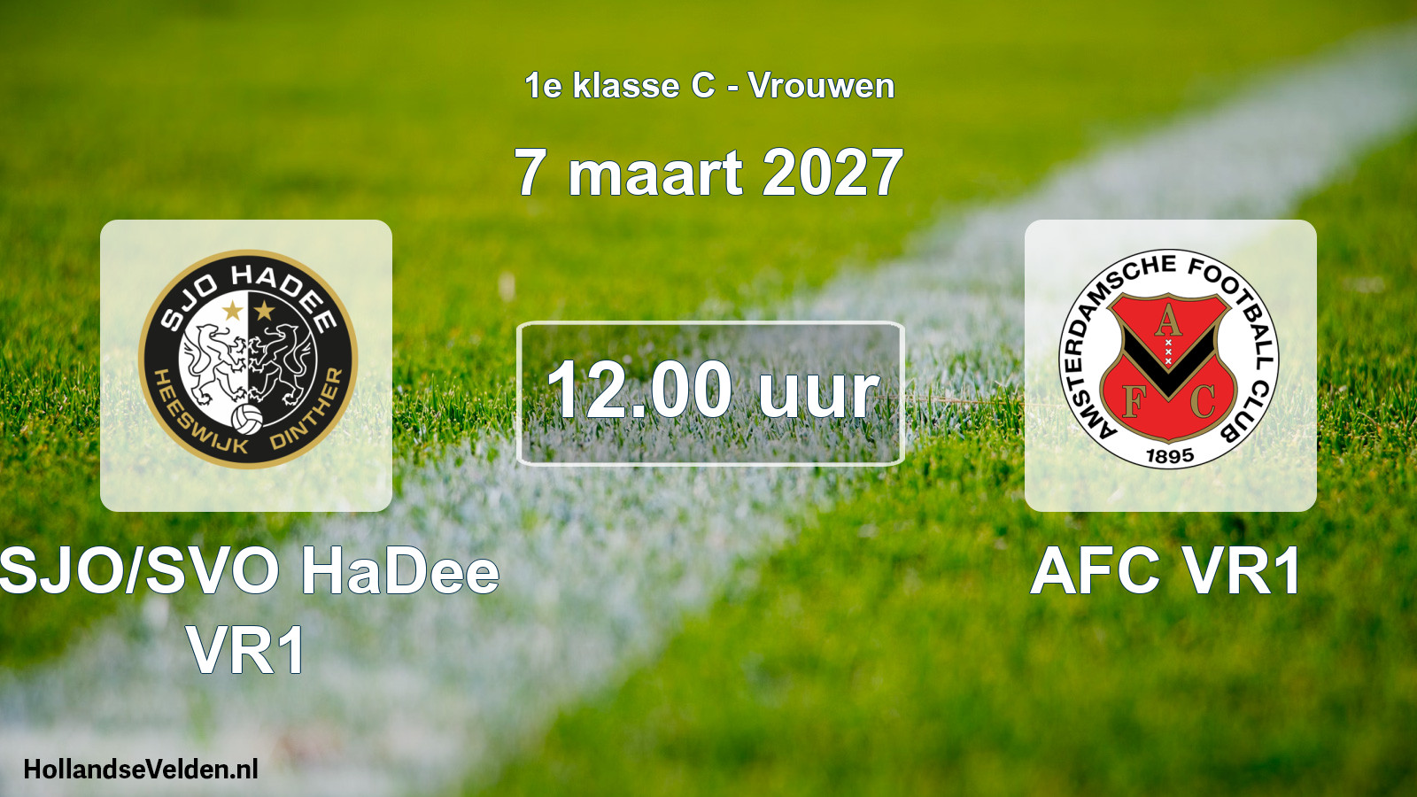 Geplande wedstrijd: SJO/SVO HaDee VR1 - AFC VR1 (7 maart 2027)