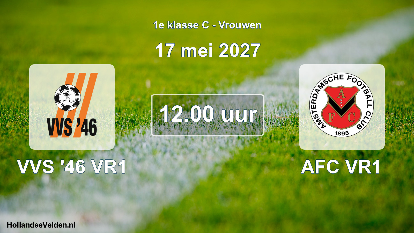 Geplande wedstrijd: VVS '46 VR1 - AFC VR1 (17 mei 2027)