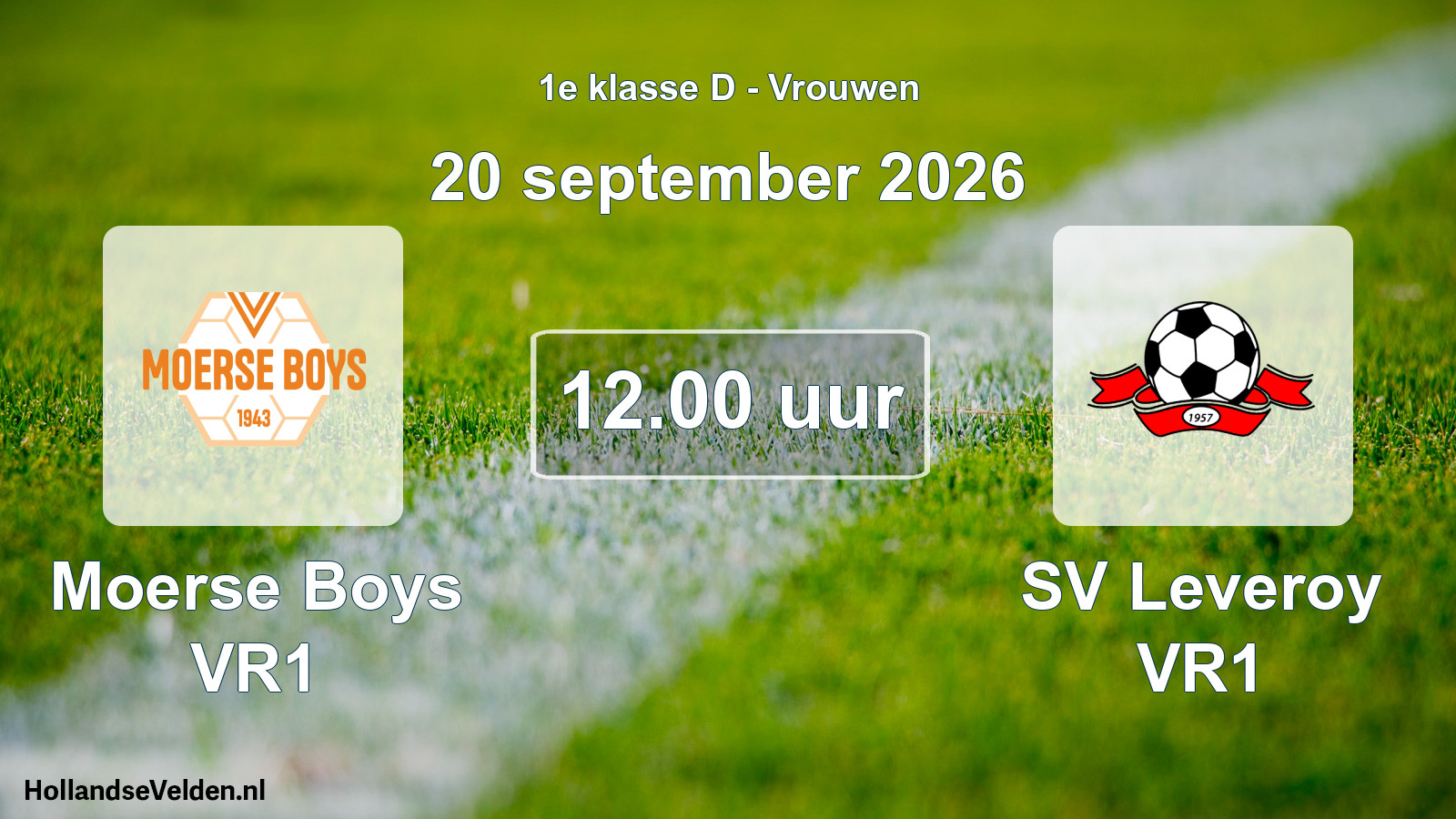 Scheduled Match: Moerse Boys VR1 - SV Leveroy VR1 (20 September 2026)