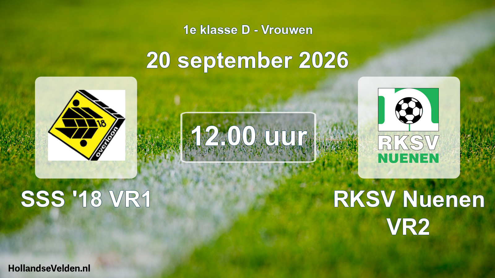 Scheduled Match: SSS '18 VR1 - RKSV Nuenen VR2 (20 September 2026)