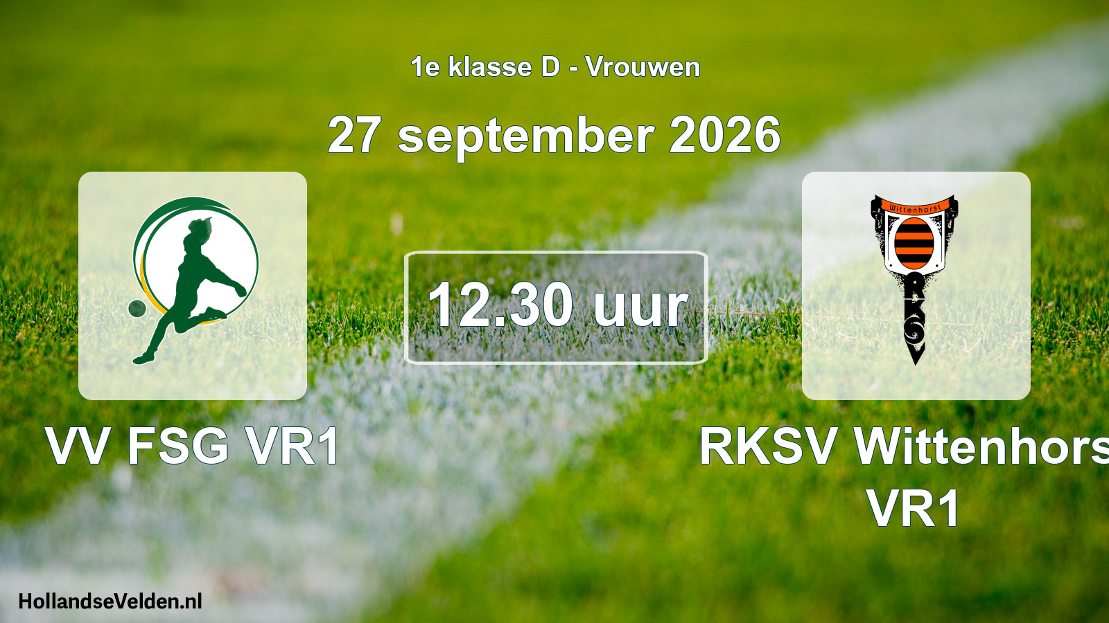 Scheduled Match: VV FSG VR1 - RKSV Wittenhorst VR1 (27 September 2026)