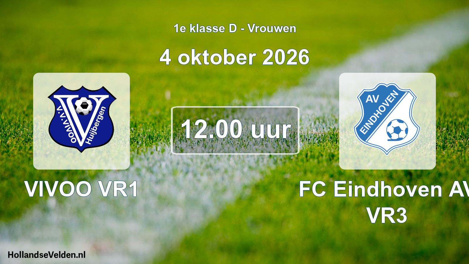 Geplande wedstrijd: VIVOO VR1 - FC Eindhoven AV VR3 (4 oktober 2026)