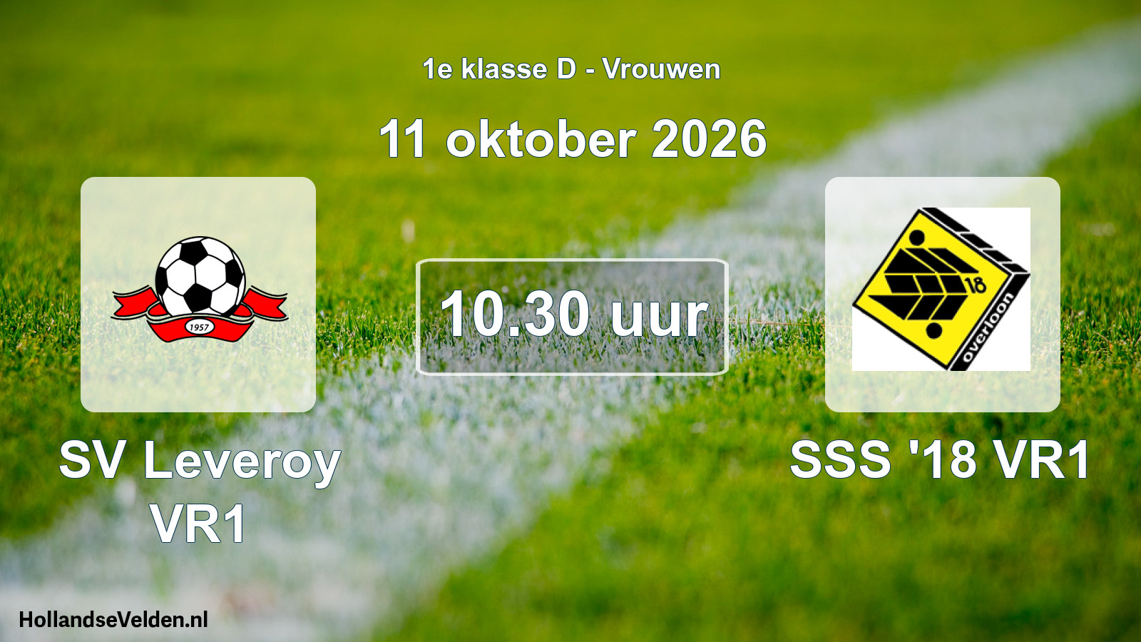 Scheduled Match: SV Leveroy VR1 - SSS '18 VR1 (11 October 2026)