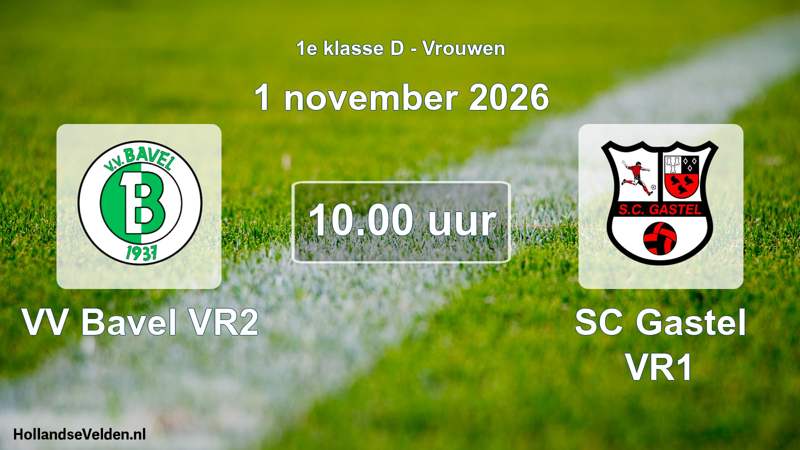Geplande wedstrijd: VV Bavel VR2 - SC Gastel VR1 (1 november 2026)