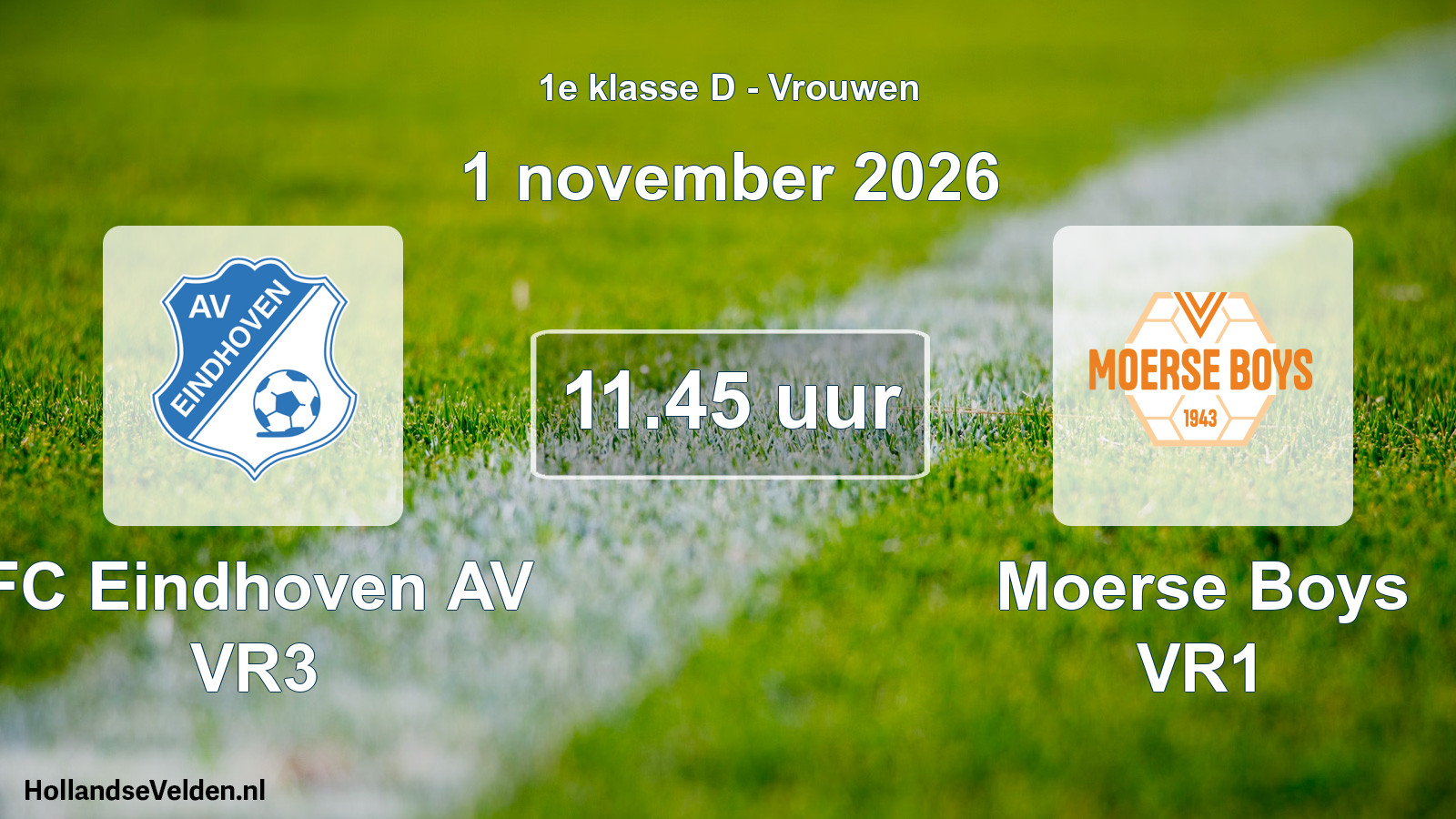 Geplande wedstrijd: FC Eindhoven AV VR3 - Moerse Boys VR1 (1 november 2026)