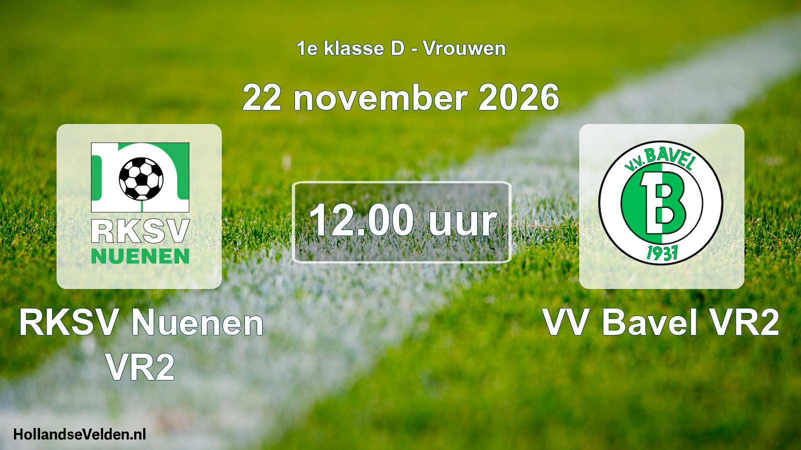 Geplande wedstrijd: RKSV Nuenen VR2 - VV Bavel VR2 (22 november 2026)