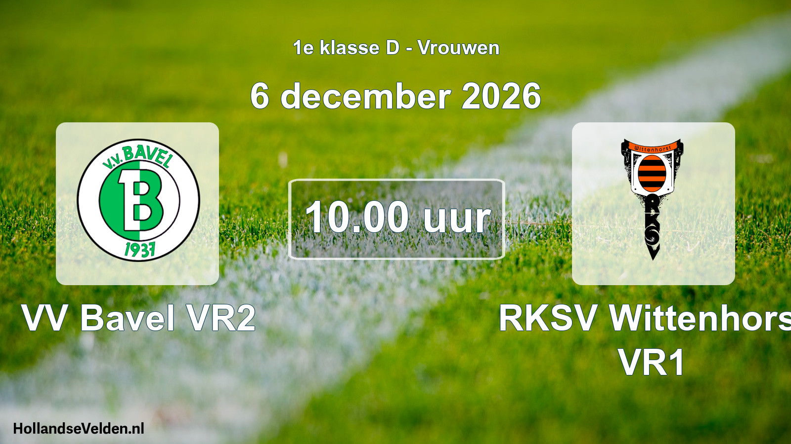 Geplande wedstrijd: VV Bavel VR2 - RKSV Wittenhorst VR1 (6 december 2026)