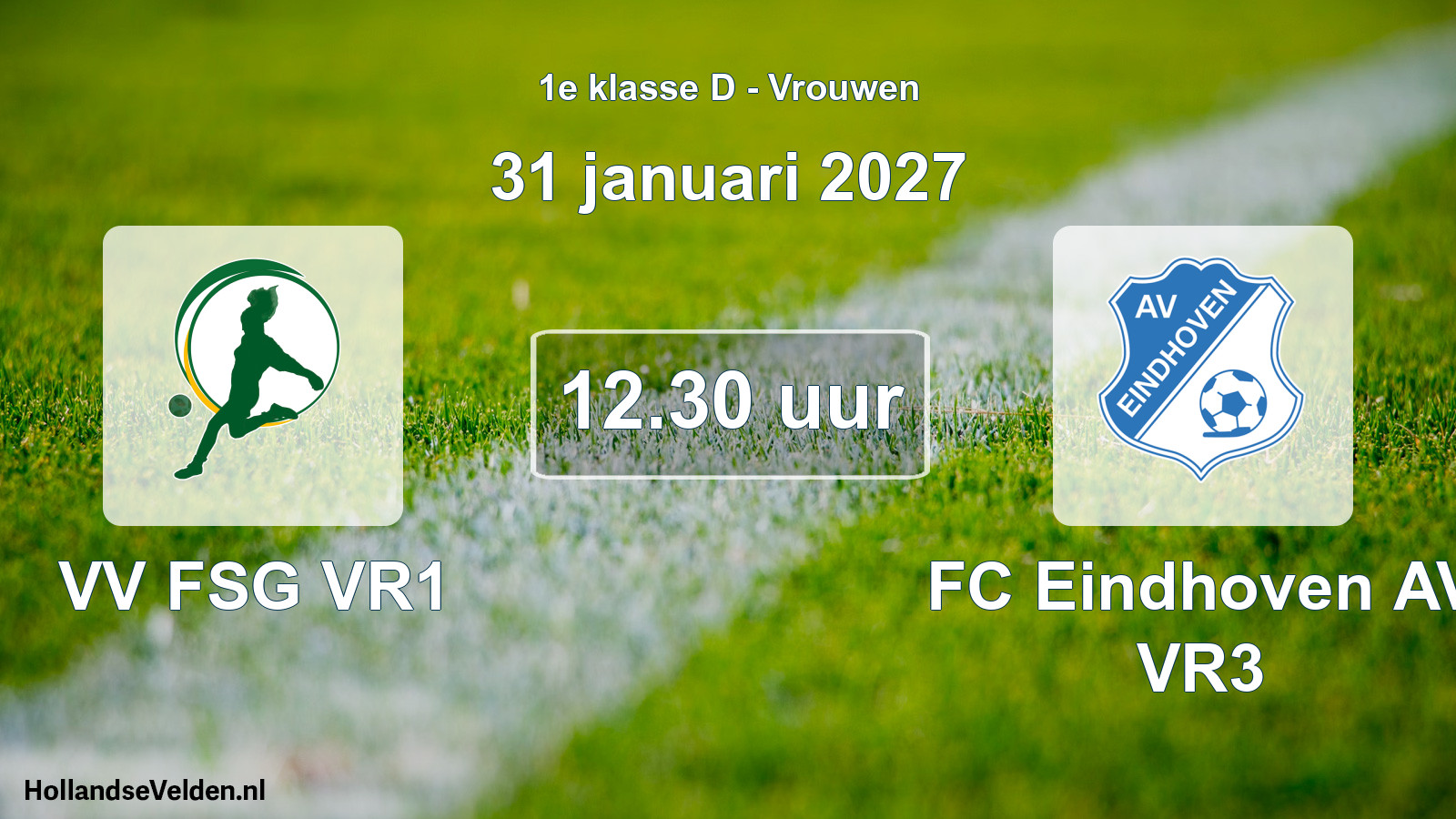 Scheduled Match: VV FSG VR1 - FC Eindhoven AV VR3 (31 January 2027)