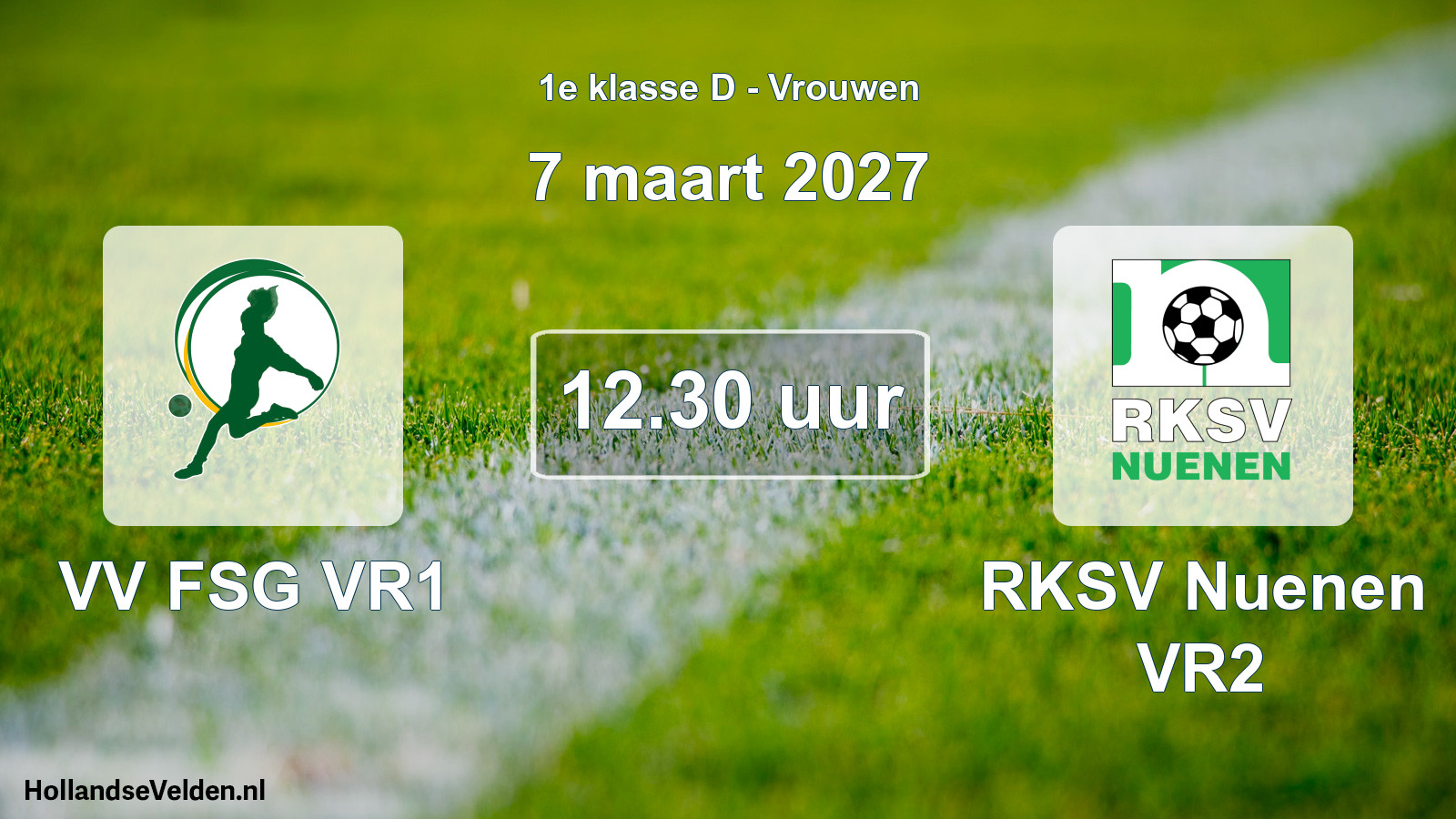 Scheduled Match: VV FSG VR1 - RKSV Nuenen VR2 (7 March 2027)
