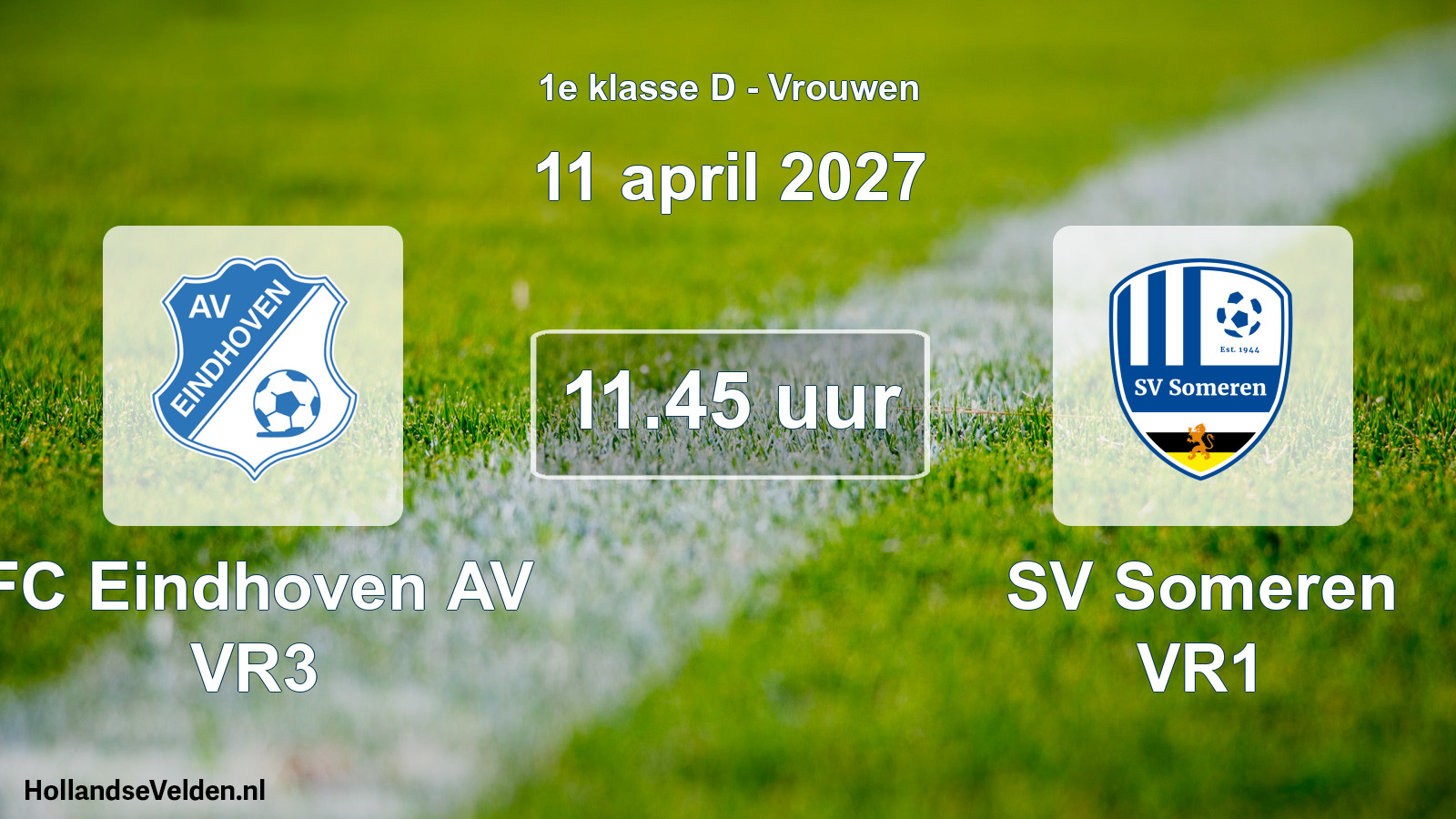 Geplande wedstrijd: FC Eindhoven AV VR3 - SV Someren VR1 (11 april 2027)