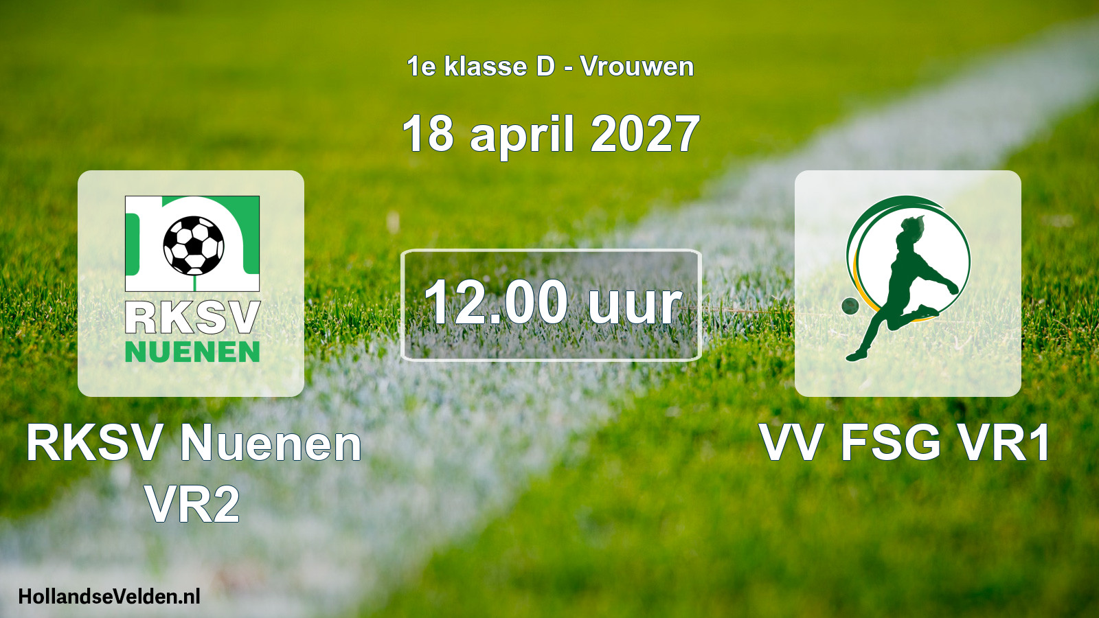 Scheduled Match: RKSV Nuenen VR2 - VV FSG VR1 (18 April 2027)