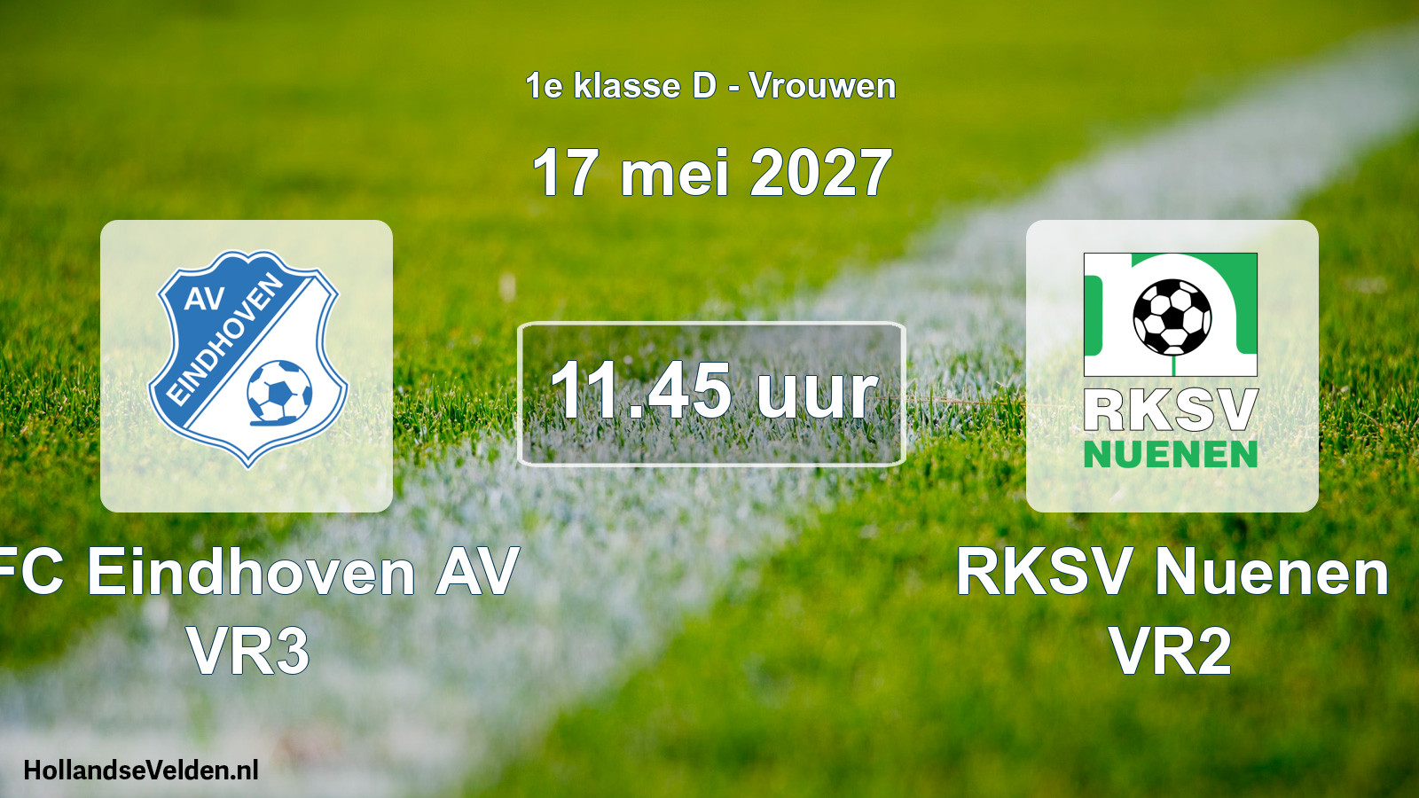 Geplande wedstrijd: FC Eindhoven AV VR3 - RKSV Nuenen VR2 (17 mei 2027)