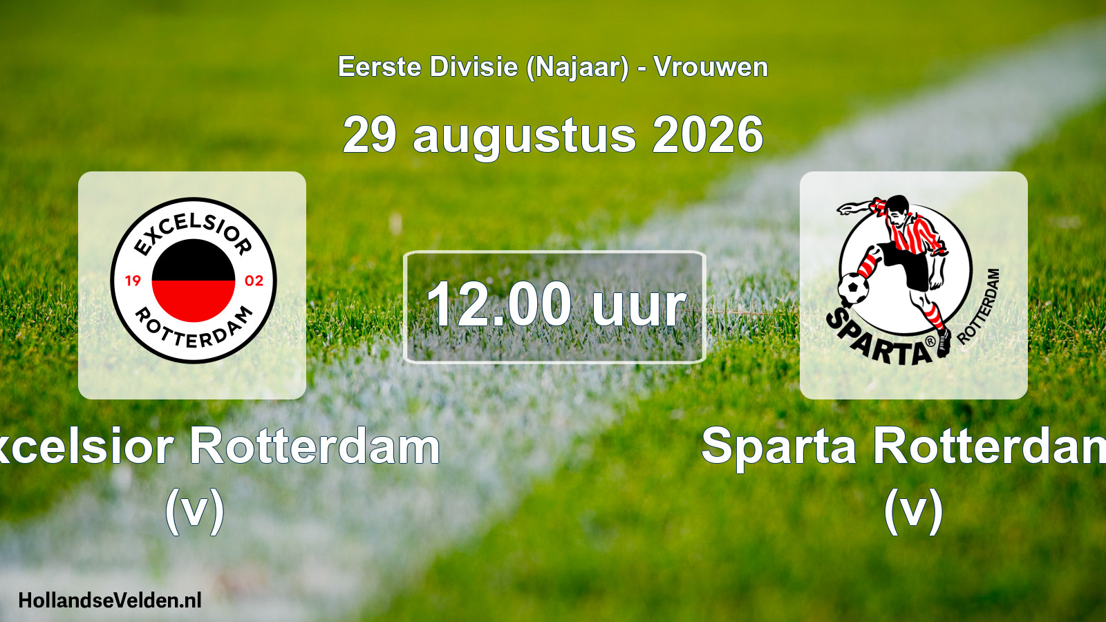 Scheduled Match: Excelsior Rotterdam (v) - Sparta Rotterdam (v) (29 August 2026)