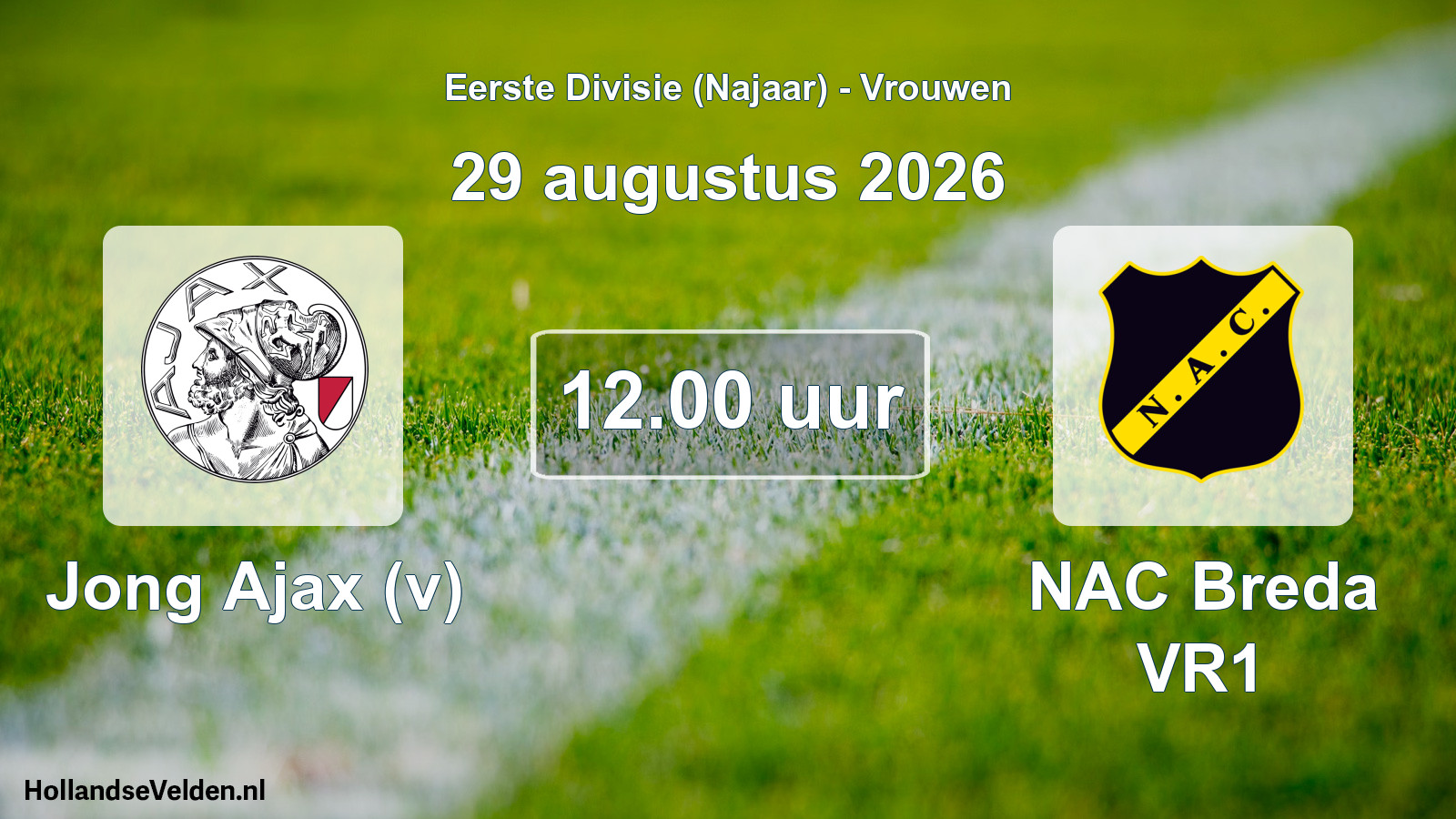 Scheduled Match: Jong Ajax (v) - NAC Breda VR1 (29 August 2026)