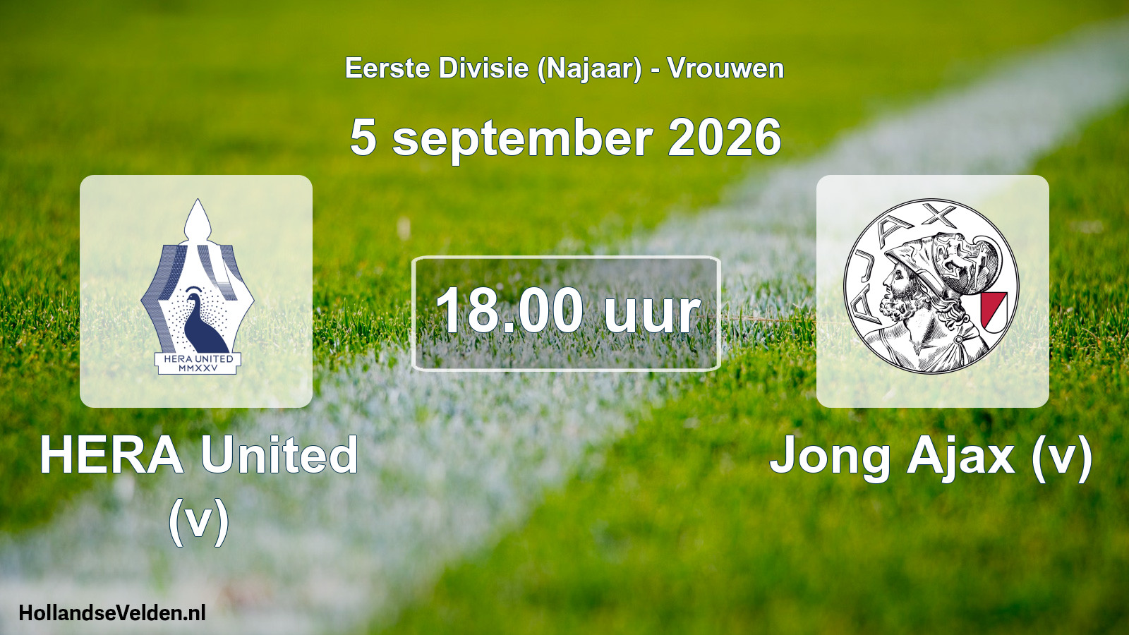 Geplande wedstrijd: HERA United (v) - Jong Ajax (v) (5 september 2026)