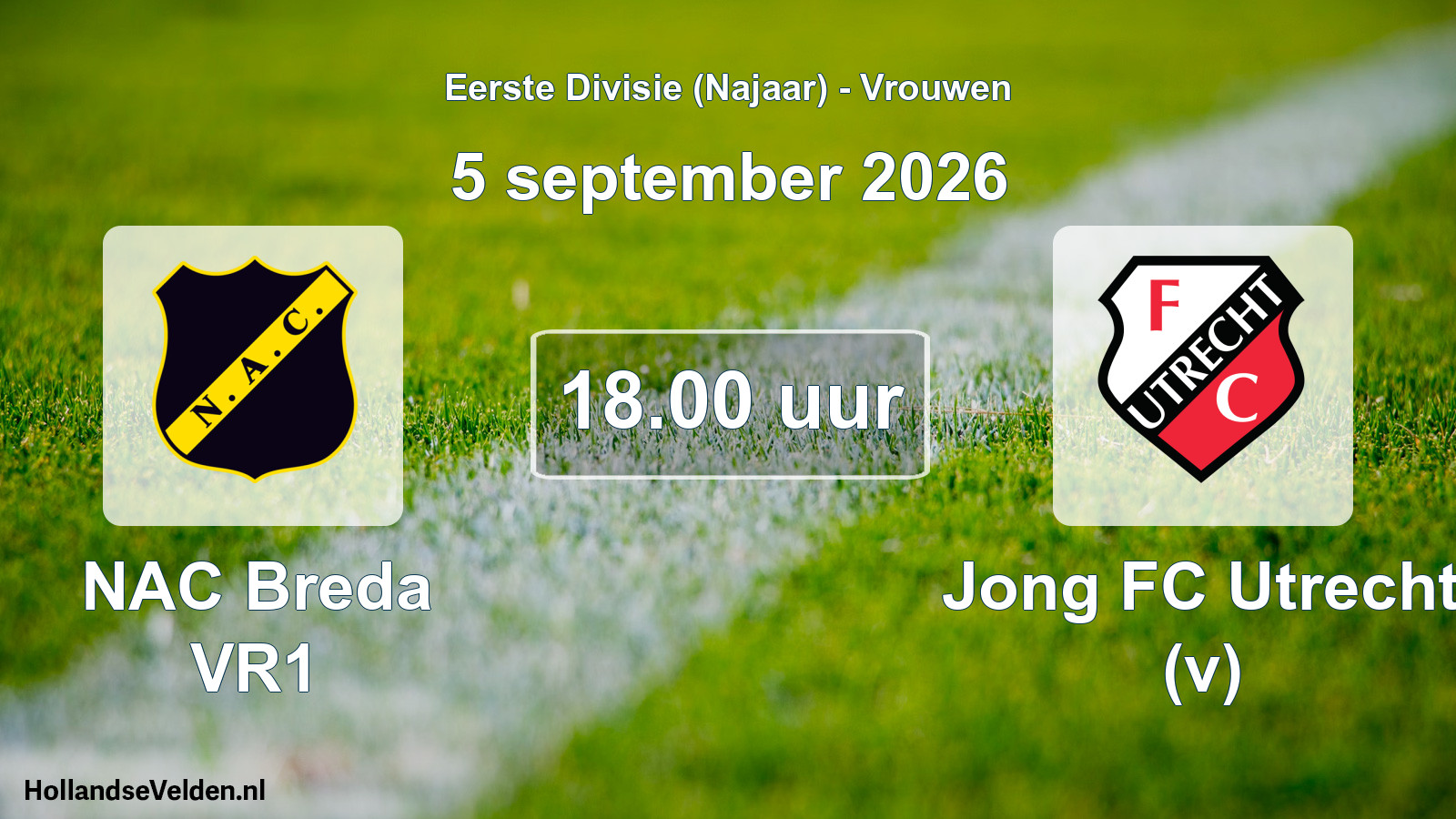 Geplande wedstrijd: NAC Breda VR1 - Jong FC Utrecht (v) (5 september 2026)