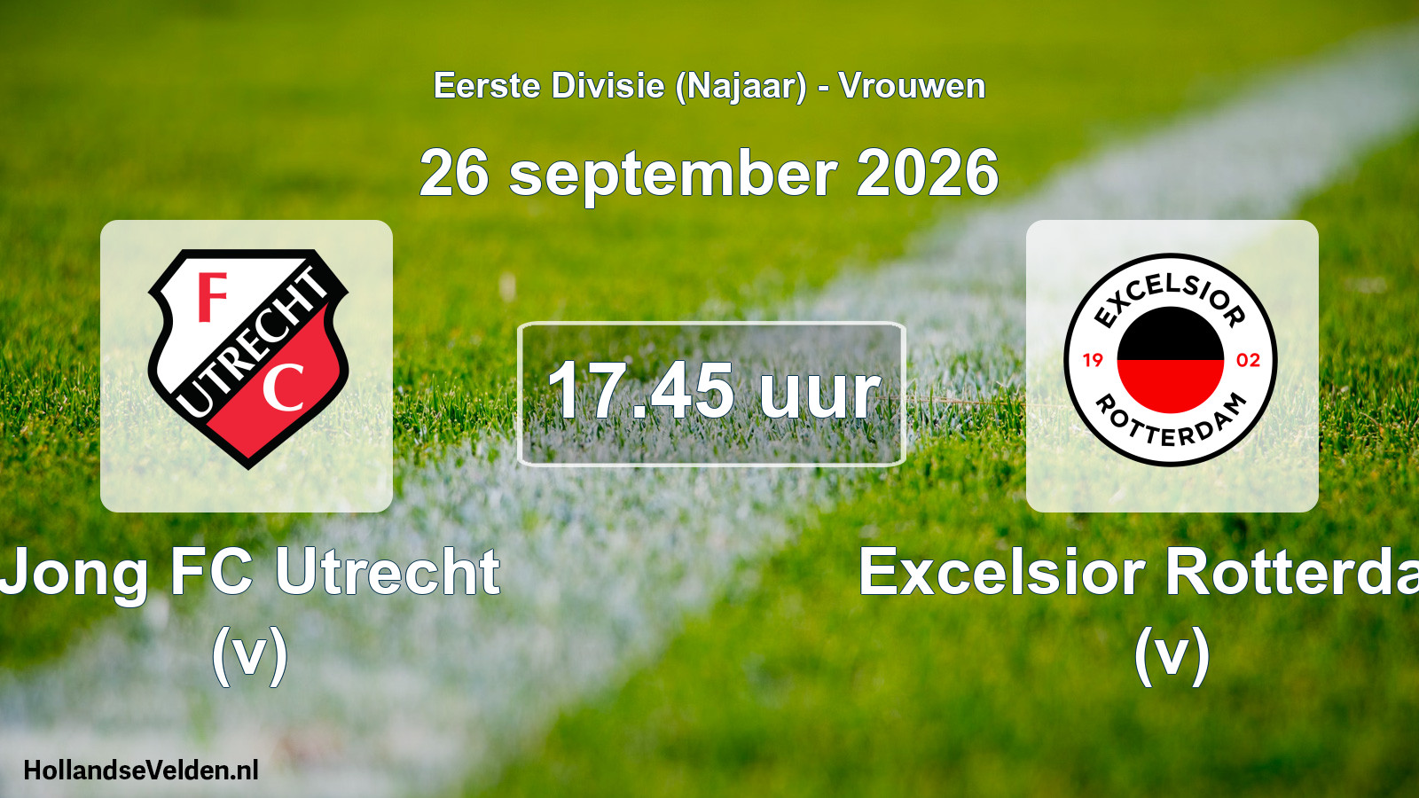 Geplande wedstrijd: Jong FC Utrecht (v) - Excelsior Rotterdam (v) (26 september 2026)