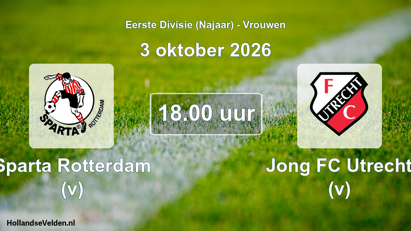 Scheduled Match: Sparta Rotterdam (v) - Jong FC Utrecht (v) (3 October 2026)