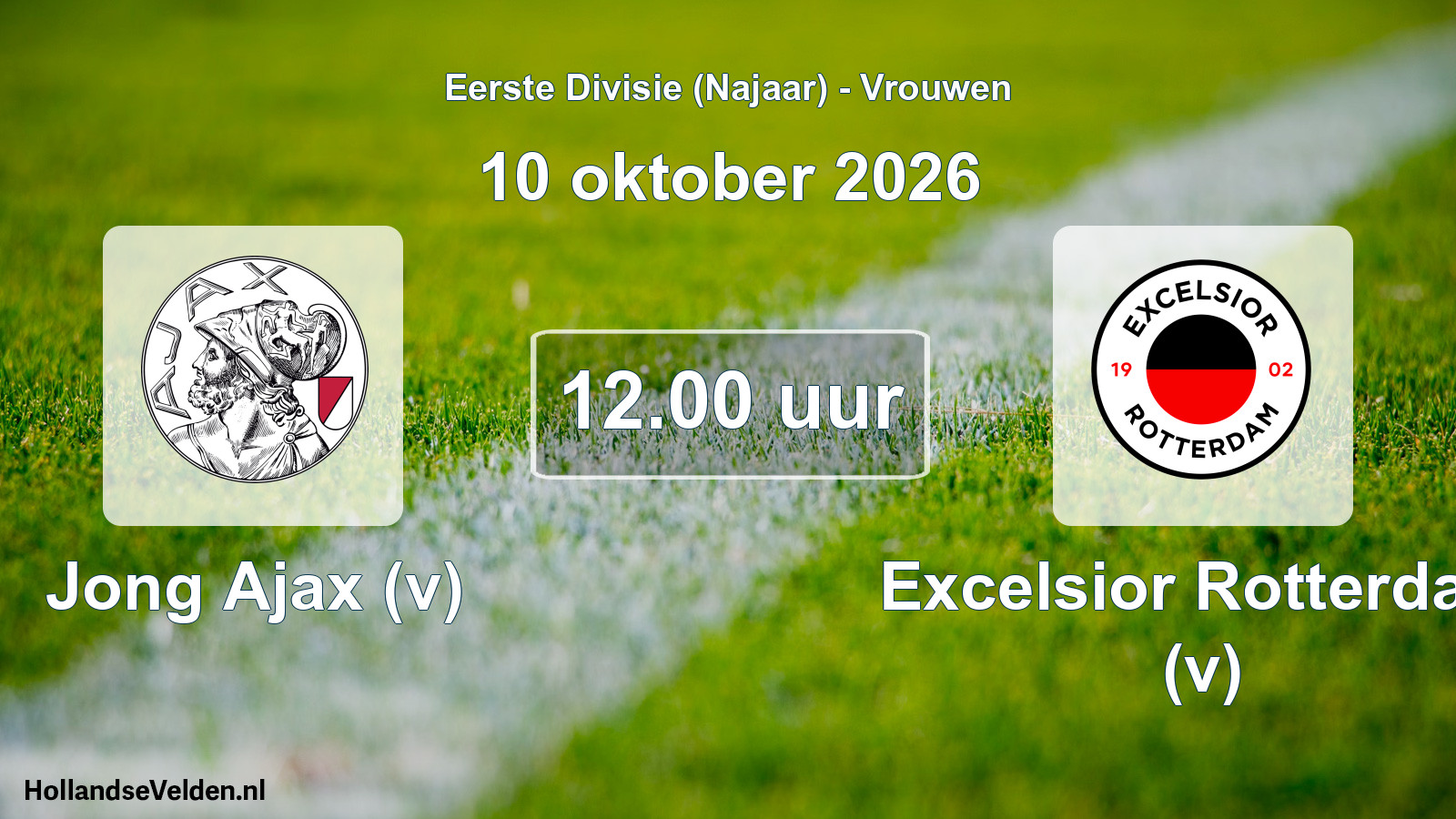 Geplande wedstrijd: Jong Ajax (v) - Excelsior Rotterdam (v) (10 oktober 2026)
