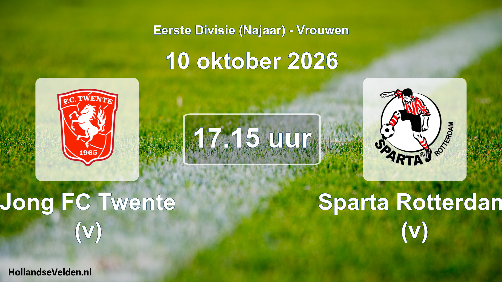 Geplande wedstrijd: Jong FC Twente (v) - Sparta Rotterdam (v) (10 oktober 2026)