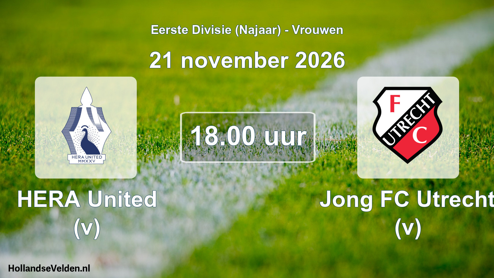 Scheduled Match: HERA United (v) - Jong FC Utrecht (v) (21 November 2026)