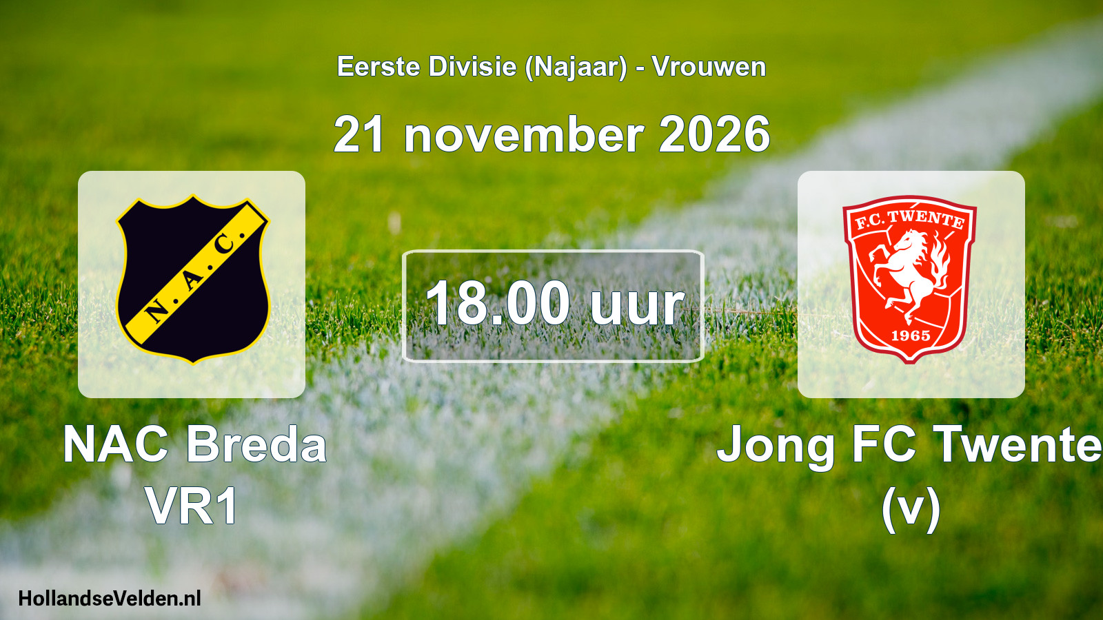 Scheduled Match: NAC Breda VR1 - Jong FC Twente (v) (21 November 2026)